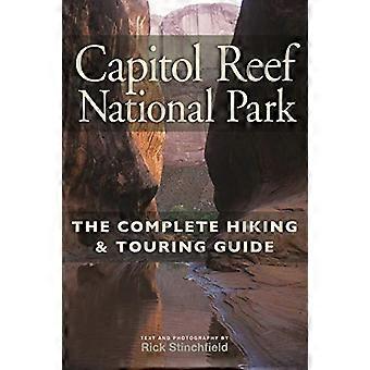 Capitol Reef Nationalpark: a Der komplette Wander- und Tourenführer