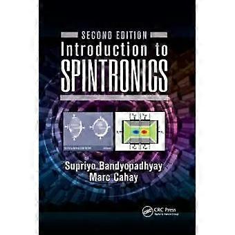 Introduction To Spintronics - Supriyo Bandyopadhyay
