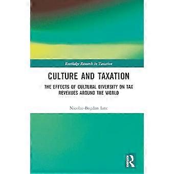 Culture and Taxation The Effects of Cultural Diversity on Tax Revenues Around the World