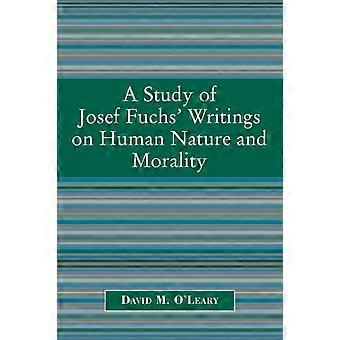 Study Of Joseph Fuch's Writings On Human Nature And Morality - David M. O'Leary - Paperback - en Book