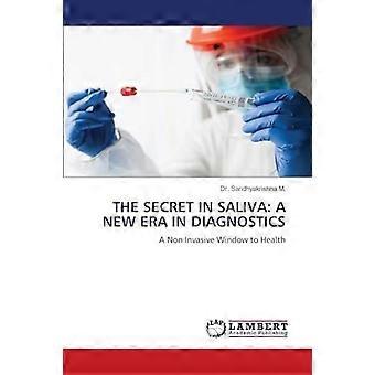 The secret in saliva a new era in diagnostics