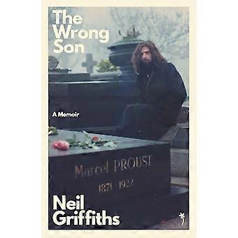 The Wrong Son A memoir