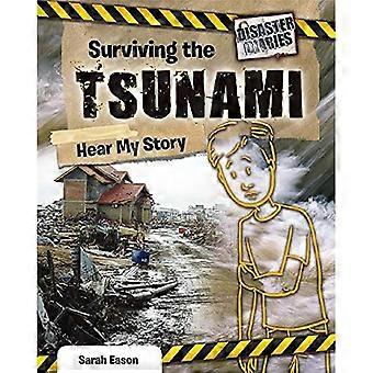 Den Tsunami überleben: Hören Sie meine Geschichte