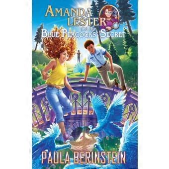 Amanda Lester And The Blue Peacocks' Secret