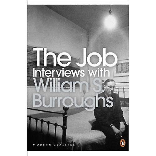 Der Job: Interviews mit Burroughs (Penguin Modern Classics)