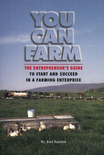 You Can Farm by Joel Salatin Paperback