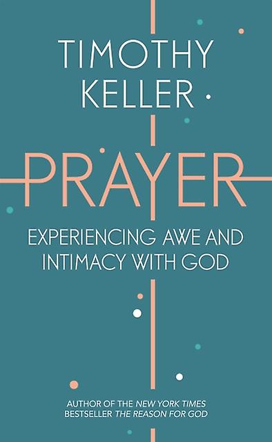 Prayer by Timothy Keller Paperback
