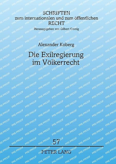 Die Exilregierung im Voelkerrecht מאת אלכסנדר קוברג