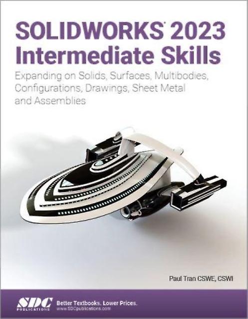 Solidworks 2023 Intermediate Skills - Paul Tran - Technical design - SDC Publications - Paperback