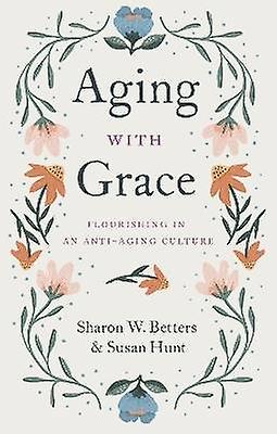 Aging with Grace