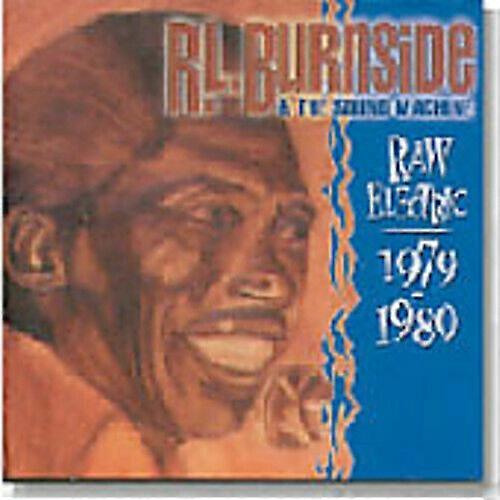 Rl Burnside Raw Electric 1979 CD