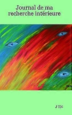 Journal De Ma Recherche Interieure