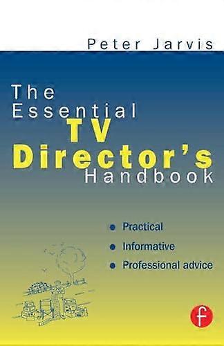 The Essential TV Directors Handbook
