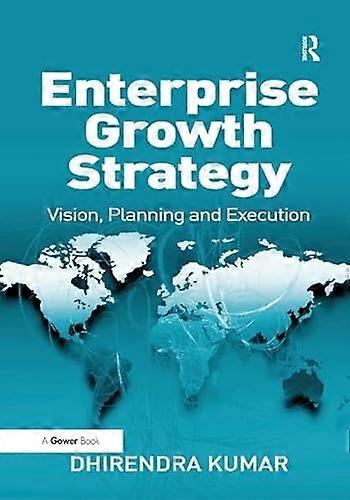 Enterprise Growth Strategy: Vision Planning and Execution