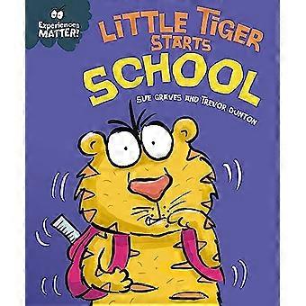 Experiences Matter Little Tiger Starts School
