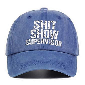 SHIT SHOW SUPERVISOR Stampa Berretto da baseball regolabile per uomini e donne, protezione solare casual primavera e autunno
