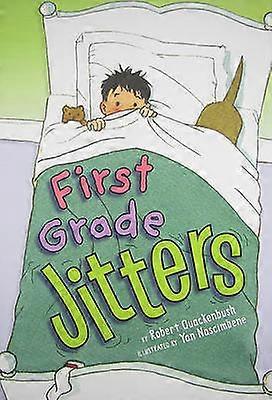 First Grade Jitters