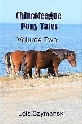 Chincoteague Pony Tales - Volume 2