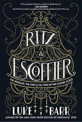 Ritz and Escoffier