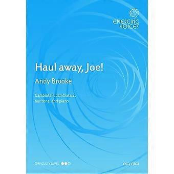 Haul away, Joe! (Emerging Voices)