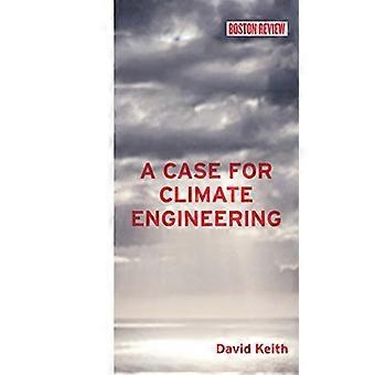 Tapauksessa ilmasto Engineering (Boston Review kirjat)