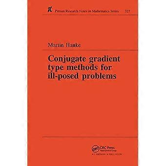 Konjugerte gradienttypemetoder for dårlig stilte problemer (Chapman &; Hall / CRC Research Notes in Mathematics Series)