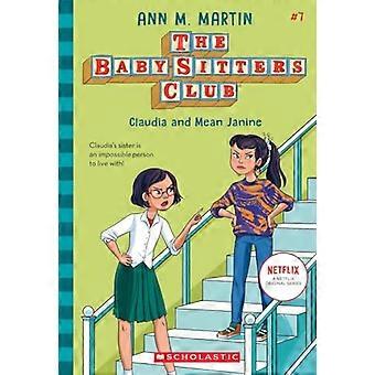 Claudia og Mean Janine (Barnevaktklubben, 7), bind 7 (Barnevaktklubben)
