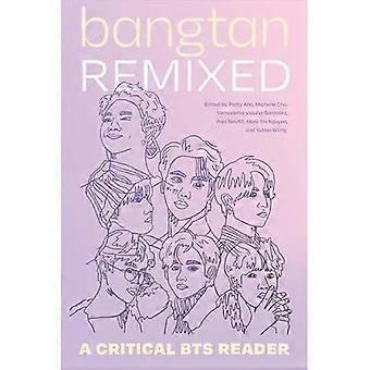 Bangtan Remixato: un lettore critico dei BTS