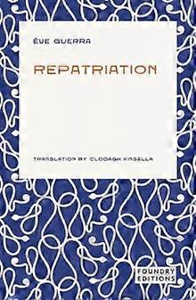 Repatriation - Eve Guerra