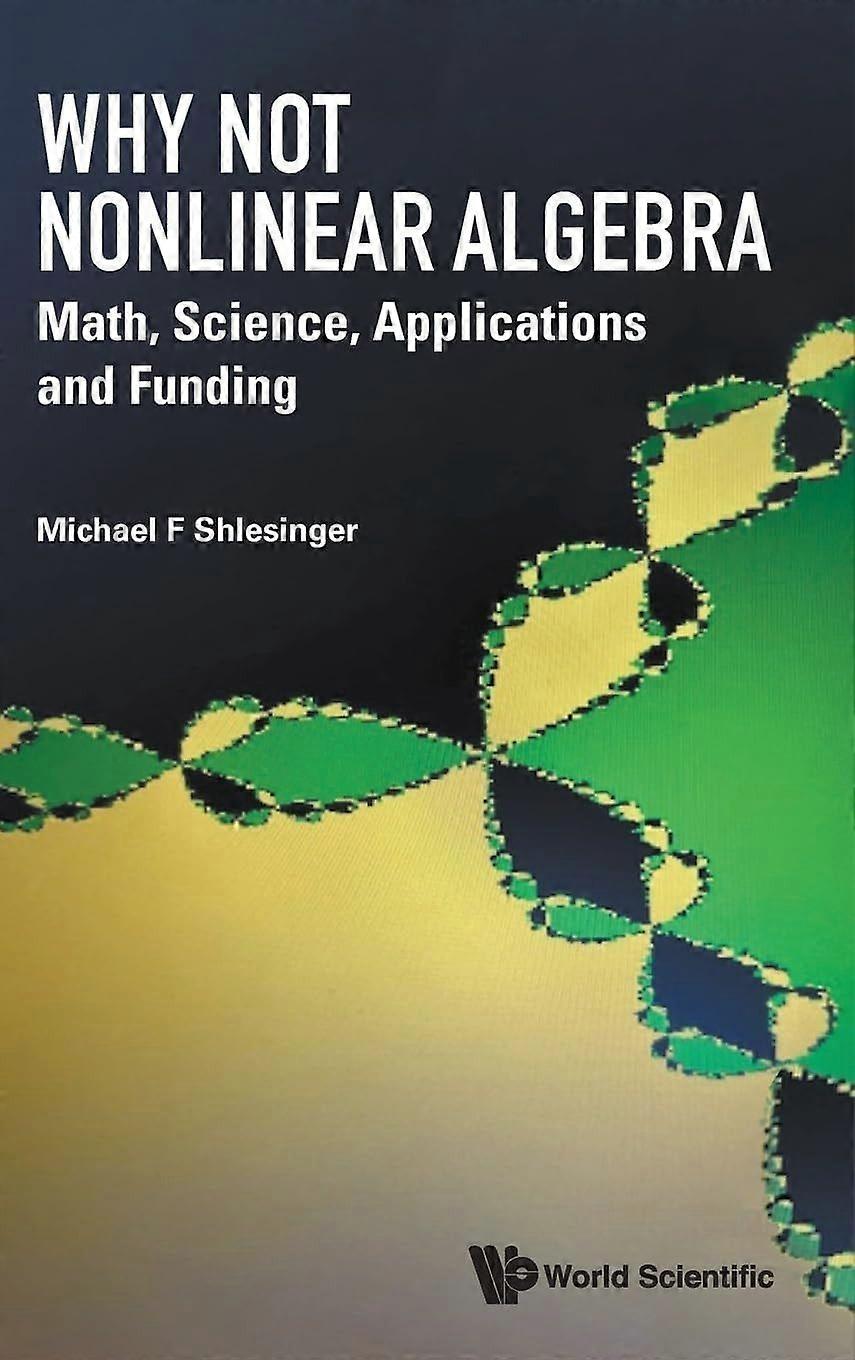 Why not nonlinear algebra