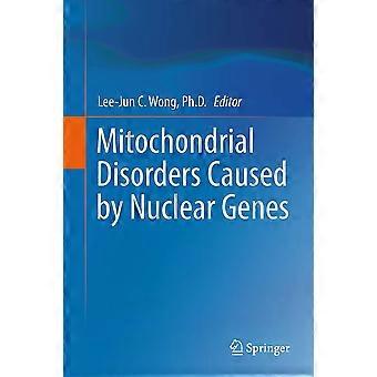 Mitochondrial disorders caused by nuclear genes