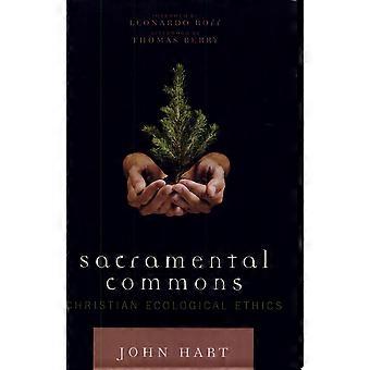 Sacramental commons christian ecological ethics