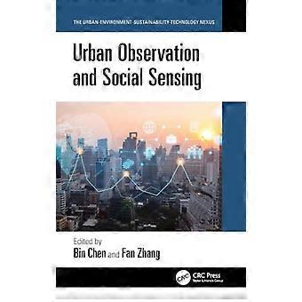 Urban Observation and Social Sensing