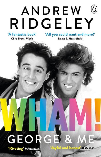 Wham George Me by Andrew Ridgeley Paperback Book