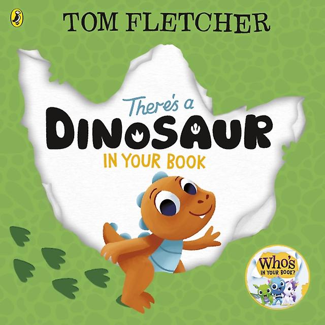 Theres A Dinosaur In Your Book by Tom Fletcher Paperback Book