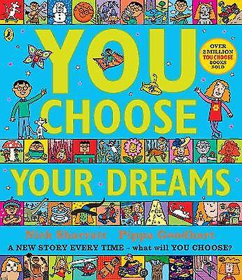 You Choose Your Dreams