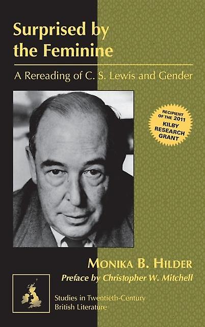Surprised By The Feminine by Monika Hilder Paperback Book