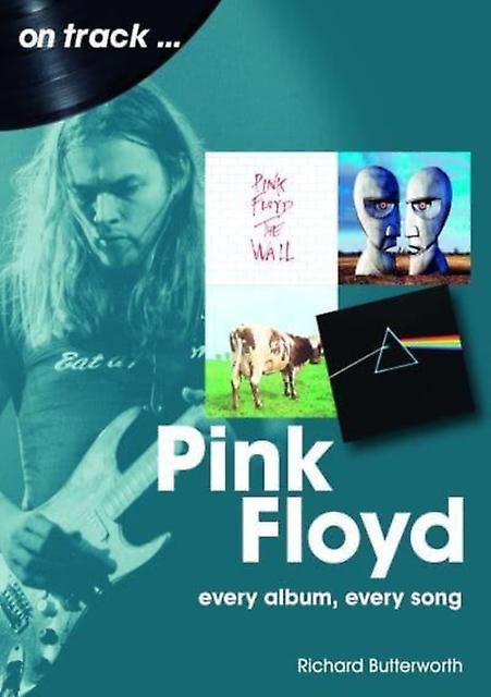 Pink Floyd On Track by Richard Butterworth Paperback