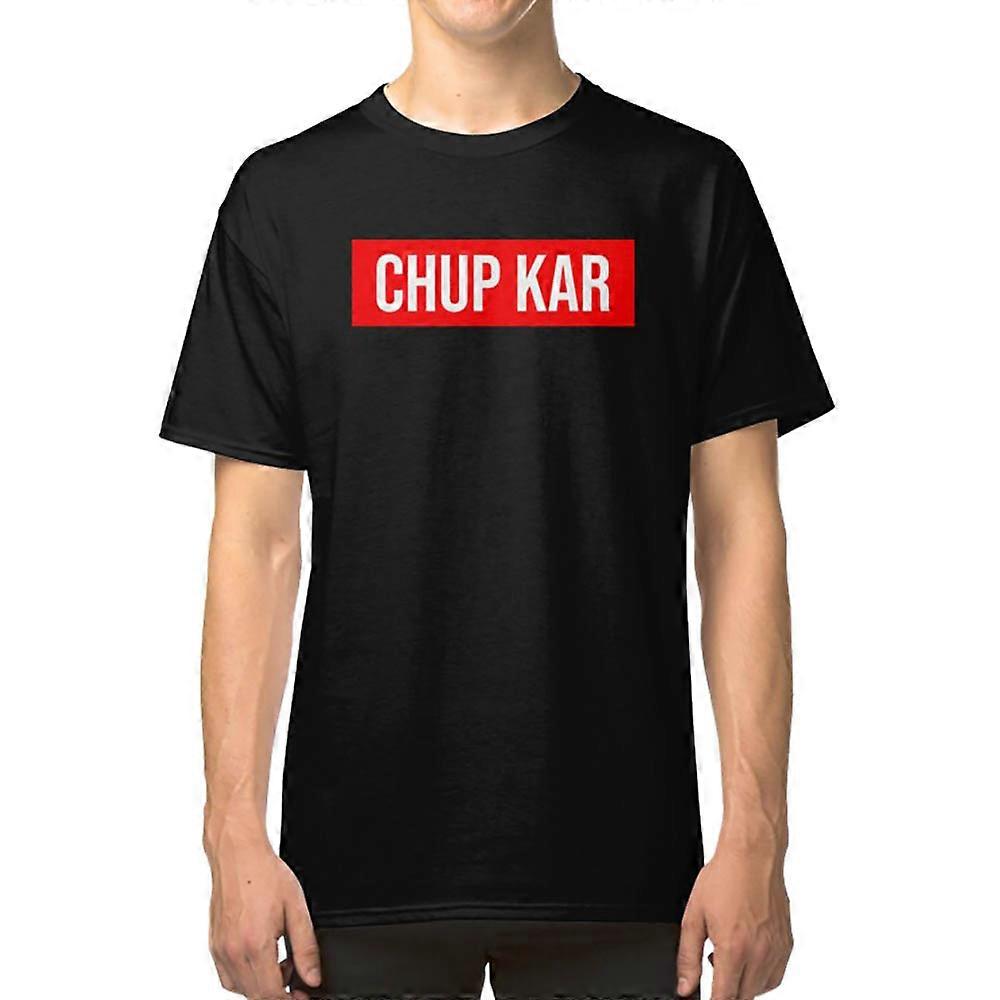 Chup Kar T-shirt