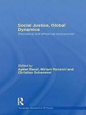 Social Justice Global Dynamics