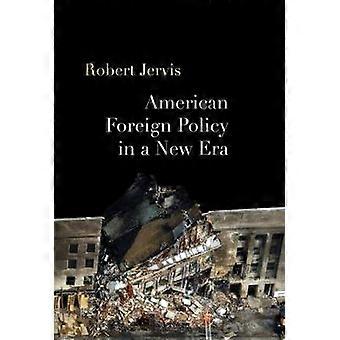 American Foreign Policy in a New Era