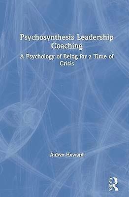 Psychosynthesis Leadership Coaching