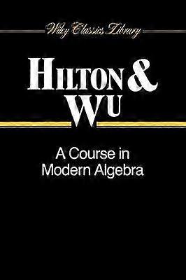 A Course in Modern Algebra