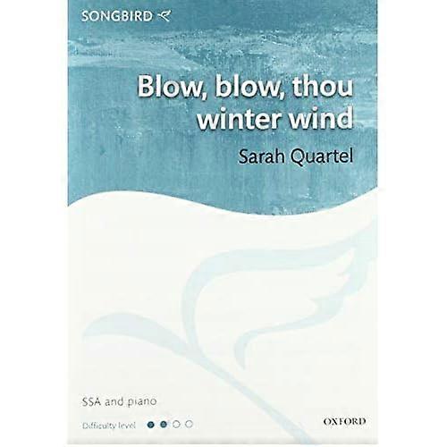 Blow, blow, thou winter wind (Songbird)