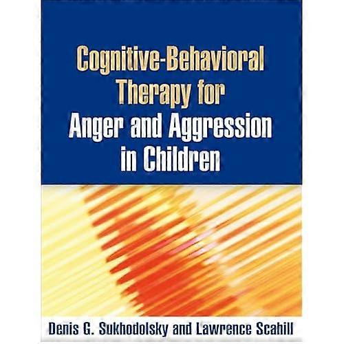 Cognitive-Behavioral Therapy for Anger and Aggression in Children