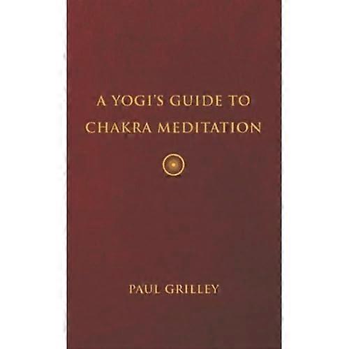 A Yogi's Guide to Chakra Meditation