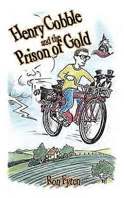 Henry Cobble and the Prison of Gold