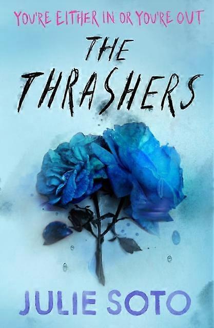 The Thrashers by Julie Soto Paperback