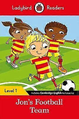 Ladybird Readers Level 1 - Jon's Football Team (ELT Graded Reader)