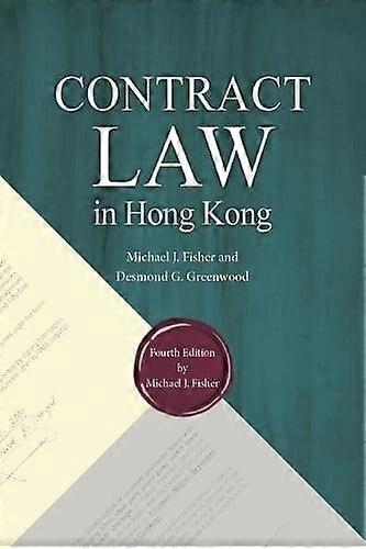 Contract Law In Hong Kong Fourth Edition by Desmond G Greenwood Paperback